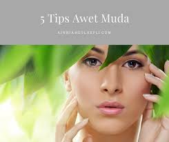 .yang kekal kurus, ramping dan sihat, malah mampu hidup lama dan awet muda! 5 Tips Awet Muda Untuk Wanita Dan Lelaki Kedai Vitamin Butterworth