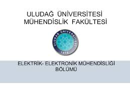 Oidb@uludag.edu.tr sosyal medya bağlantılar google maps yol tarifi Uludag Universitesi Elektrik Elektronik Muhendisligi
