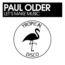 Spice up your tracks by adding your own vocals and instrumental recordings! Stream Paul Older Let S Make Music By Tropical Disco Records Listen Online For Free On Soundcloud