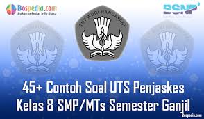 Soal ini sudah kakak susun sebanyak 120 soal beserta dengan kunci jawabannya. Lengkap 45 Contoh Soal Uts Penjaskes Kelas 8 Smp Mts Semester Ganjil Terbaru Bospedia
