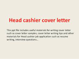 Cashier cover letter sample with example. Head Cashier Cover Letter