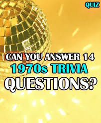 '70s music quiz questions and answers I Got 70s Trivia Guru Can You Answer These 14 1970s Trivia Questions Trivia Questions Music Trivia Questions Movie Trivia Questions