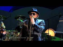4 minutes ago last post: Van Morrison The Way Young Lovers Do Live At The Hollywood Bowl 2008 Youtube