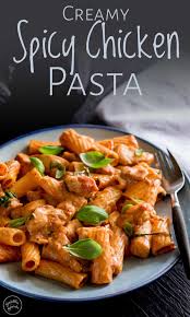 This Creamy Spicy Chcicken Pasta Dish Makes The Perfect Easy Mid Week Dinner Taking A C Chicken Pasta Dishes Creamy Chicken Pasta Recipes Spicy Pasta Recipes