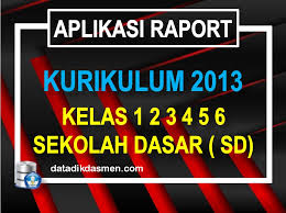 Download aplikasi pengolah penilaian dan cetak raport kelas 4 sd semester 2 kurikulum 2013. Aplikasi Raport Sd Kelas 1 Sampai 6 Semester 2 Kurikulum 2013 Tahun Pelajaran 2021 2022 Datadikdasmen Com