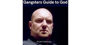 Gangsters Guide To God በJohn Pridmore, with Greg Watts