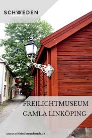Das ist linköping plz seite liste. In Die Zeit Zuruck Reisen In Das Schweden Vergangener Jahrhunderte Kann Man Im Freilichtmuseum Gamla Linkoping Sch Freilichtmuseum Schweden Reise Schweden