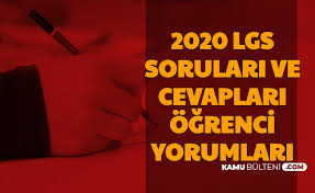2020 lgs zor muydu kolay mıydı? 2020 Lgs Sorulari Cevaplari Ve Ogrenci Yorumlari Soru Kitapciklari Verilecek Mi Sonuclar Ne Zaman