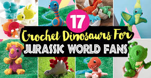 You can be confident that it will be of the highest quality and give you that warm, fuzzy feeling that only comes show your love for by getting your hands on the jurassic park: 17 Crochet Dinosaurs For Jurassic World Top Crochet Patterns