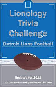 Buzzfeed staff the more wrong answers. Amazon Com Lionology Trivial Challenge Detroit Lions Football 9781613200285 Researched By Tom P Rippey Iii Kick The Ball Libros