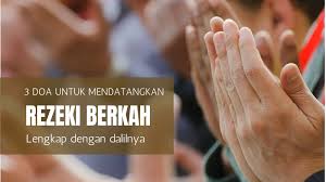 Memperbanyak dzikir dengan memperbanyak dzikir, akan mendatang rezeki kepada seseorang. 5 Doa Mendatangkan Rezeki Tak Terduga Ampuh Cepat Lengkap