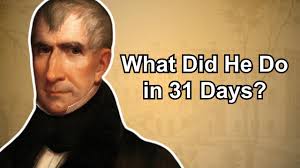 Did William Henry Harrison Do Anything as President?