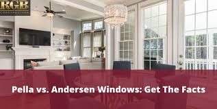 There are five different product lines available. Pella Vs Andersen Windows Get The Facts Rgb Construction