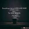 There ll always be wars because men love wars women don t. 3