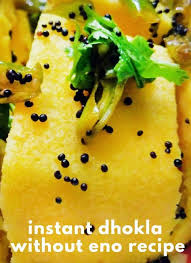 Instant Dhokla Recipe How To Make Soft Spongy Khaman Dhokla Without Eno Step By Step Dhokla Recipe Dhokla Khaman Dhokla