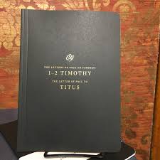 The esv ® bible (the holy bible, english standard version ® ) copyright ©2001 by crossway bibles, a publishing ministry of good news publishers. Esv Scripture Journal 1 2 Timothy And Titus