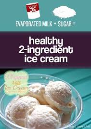 You Can Whip And Freeze Evaporated Milk To Make Healthy Two Ingredient Ice Cream Food I Must Try Evaporated Milk Food Und Milk Ice Cream