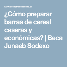 Las becas de la junta nacional de auxilio escolar y becas son un beneficio del gobierno de chile para los estudiantes de educación básica, media y la junaeb tiene distintos tipos de becas que ayudan al estudiante beneficiado a culminar sus estudios con éxito. Como Preparar Barras De Cereal Caseras Y Economicas Beca Junaeb Sodexo Barra De Cereal Casera Barra De Cereal Cereal Casero