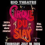 Cirque Du Slay – A Queer Circus Spectacle at the...