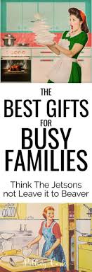 I especially like family gifts that create experiences. Best Gifts For Busy Families