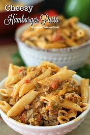 Cheesy Hamburger Pasta Is An Easy Cheesy Ground Beef Pasta Recipe Loaded With Seasoned Ground Quick Pasta Recipes Beef Pasta Recipes Ground Beef Pasta Recipes