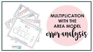 Multiply each section to find the product. Multiplying With The Area Model Error Analysis Tarheelstate Teacher
