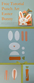 Sharing Creativity And Company Punch Art Easter Bunny Basket Check Out The Video Tutorial At Http Youtu Be Cn4siirdjfe Easter Idee Pinterest Videos