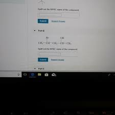 Solved Spell Out The Iupac Name Of The Compound Submit R Chegg Com