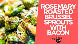 After roasting the keto brussel sprouts they are the best part! Roasted Rosemary Brussel Sprouts With Bacon And Parmesan Cheese