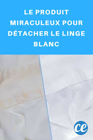 Le Produit Miraculeux Pour Detacher Le Linge Blanc Linges Blancs Detacher Linge Linge