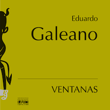 Resultado de imagen para ventanas eduardo galeano pdf