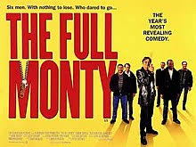 Comedies from across the pond have consistently been in a flourishing state. The Full Monty Wikipedia