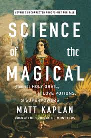 Science Of The Magical Matt Kaplan 9781476777108 Netgalley Super Powers Science Magical Book