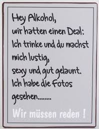 Wandschild Hey Alkohol Wir Hatten Einen Deal Wandschilder Wandapplikationen Blechschilder Spruche