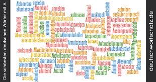 Deutsche Wortschatze Mit A Schone Deutsche Worter Mit A