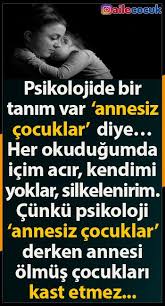 Annesiz Cocuklar Butun Anneler Okumali Hatice Kubra Tongar Kids And Parenting Parenting Quotations