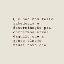 Muita Sagacidade Nesse Novo Dia Frases Pensador Bomdia Megaconsciencia Consciencia Plenitude Sabedoria Kuz Amam Frases Otimistas Citacoes Empreender Frases