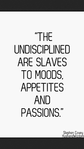 I Have Been Running Away From Discipline Because I Value My Freedom Too Intensely But I Leadership Quotes Motivational Leadership Quotes Discipline Quotes