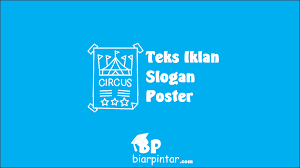 Tujuan iklan, slogan ataupun poster sama saja yaitu untuk membujuk khalayak berbuat sesuatu, entah membeli atau menurutinya. Teks Iklan Slogan Poster Materi Bahasa Indonesia Kelas 7 Smt 1 Bab 2