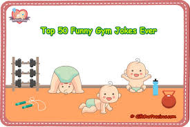 A simple to understand starting point for kids. Top 50 Funny Gym Jokes Ever Gift Our Precious
