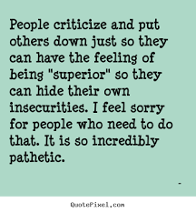 Pin By Mary Curran On Action Criticism Quotes Work Quotes Super Quotes
