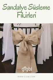 Sandalye Susleme Icin Harika Fikirler Dugun Hazirliklari Dugun Fikirler Sandalye