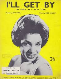 I'll Get By (As Long As I Have You)