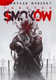 Fabryka Smokow Oceny Opinie Ceny Jonathan Maberry Lubimyczytac Pl