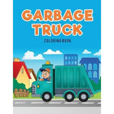 We have collected 38+ garbage truck printable coloring page images of various designs for you to color. Garbage Truck Coloring Book Coloring Pages For Kids Author Emag Ro