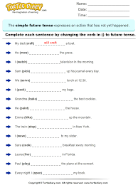 Download And Print Turtle Diary S Complete The Sentence By Changing The Verbs To Future Tense Form Wo Simple Past Tense Past Tense Worksheet Future Tense Verbs