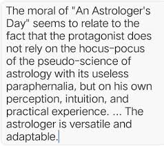 Does The Story An Astrologer S Day Have Any Moral Justify Your Answer Brainly In