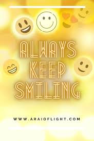 Few things in the world are more powerful than a positive push. á… 101 Keep Smiling Quotes To Always Live By How To Keep A Smile