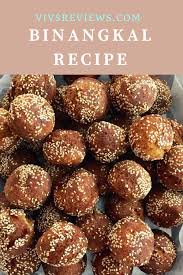 Binangkal Recipe Philippines Sesame Balls Vivs Reviews Binangkal Recipe Filipino Food Dessert Recipes