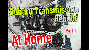 I purchased 3 subarus with manual transmissions, but hen purchased two with the 4 eat. How To Rebuild A Subaru Transmission At Home Part 1 Teardown Dirtcheapdaily Ep 20 Youtube